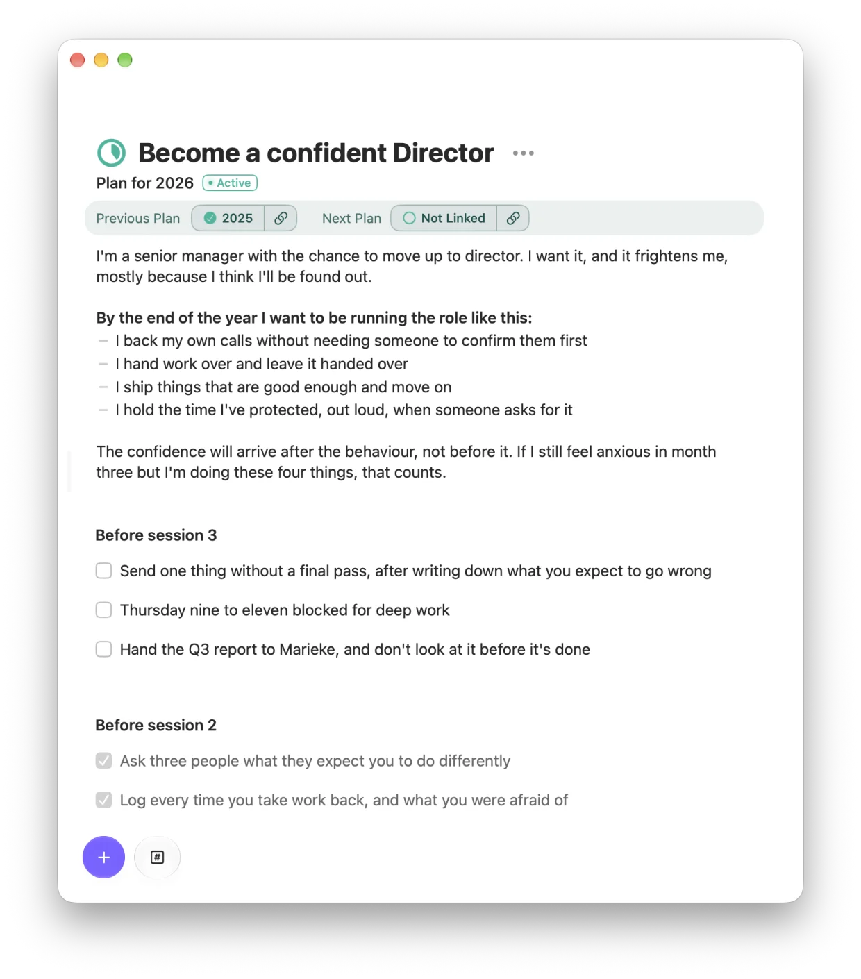 A year plan in Sonto titled Become a confident Director. The goal is written as a
                      paragraph naming the fear, then four behavioural markers of what running the
                      role well looks like, then two groups of actions: three still to do before
                      session three, and two already ticked off before session two.